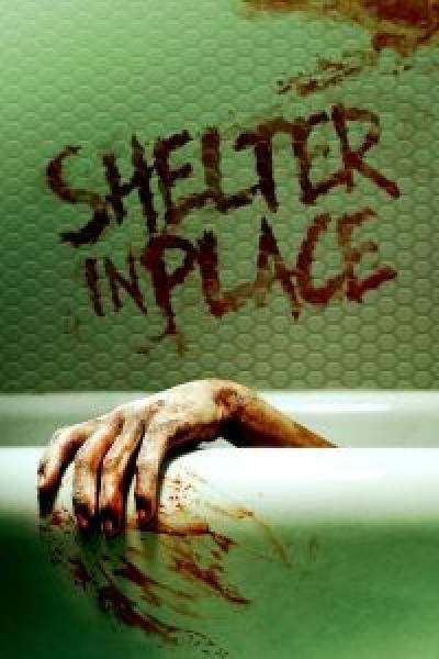 فيلم Shelter in Place اونلاين مترجم