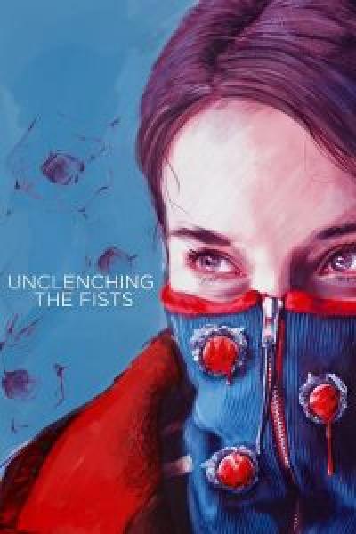 فيلم Unclenching the Fists اونلاين مترجم