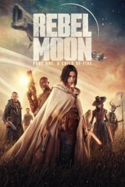 فيلم Rebel Moon - Part One: A Child of Fire اونلاين مترجم